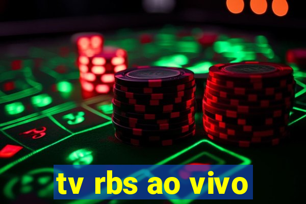 tv rbs ao vivo